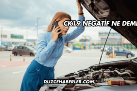 CK19 Negatif Ne Demek?