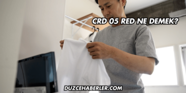 CRD 05 RED Ne Demek?