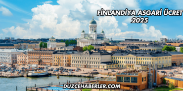 Finlandiya Asgari Ücret 2025