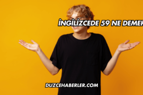 İngilizcede 59 Ne Demek?