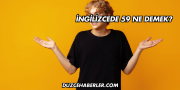 İngilizcede 59 Ne Demek?