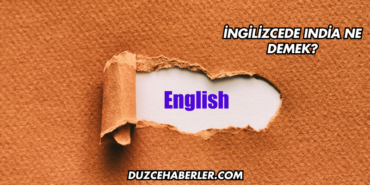 İngilizcede India Ne Demek?