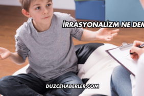 İrrasyonalizm Ne Demek?
