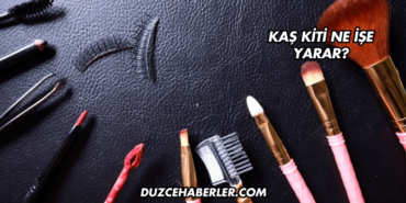 Kaş Kiti Ne İşe Yarar?