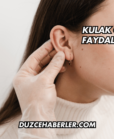 Kulak Oynatmanın Faydaları Nelerdir?