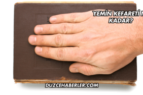 Yemin Kefareti Ne Kadar?
