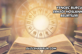 Yengeç Burcu Erkeği Hoşlanma Belirtileri