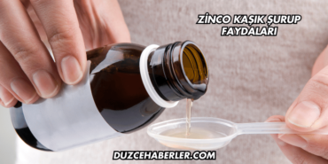 Zinco Kaşık Şurup Faydaları