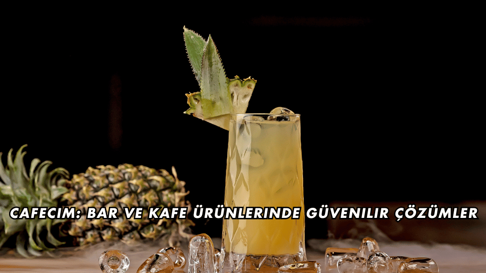 Cafecim: Bar ve Kafe Malzemelerinde Kalitenin Adresi