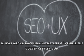 Mukas Medya Backlink Hizmetleri Güvenilir mi?